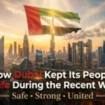 Dubai Safety During Recent War