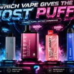 which vape gives the most puffs